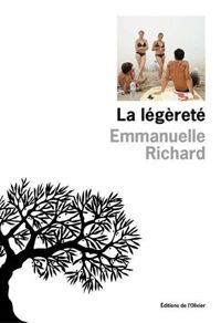 Emmanuelle Richard - La Légèreté