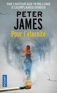 Peter James - Pour l'éternité