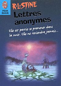 Robert Lawrence Stine - Lettres anonymes