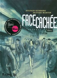 Couverture du livre Face cachée - Sylvain Runberg - Olivier Martin Ii