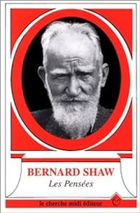 Couverture du livre Les pensées - James Darwen - George Bernard Shaw