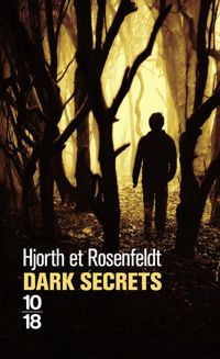 Michael Hjorth - Hans Rosenfeldt - Dark secrets 