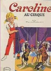 Pierre Probst - Caroline au cirque