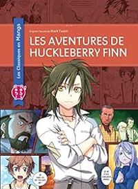 Couverture du livre Les aventures de Huckleberry Finn  - Crystal Chan