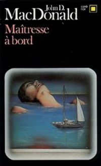 John D Macdonald - Maîtresse à bord