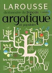 Couverture du livre Dictionnaire du français argotique et populaire - Francois Caradec - Larousse 