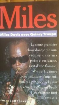 Couverture du livre Miles, l'autobiographie - Miles Davis - Quincy Troupe