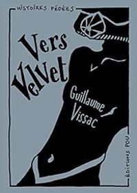 Couverture du livre Vers Velvet - Guillaume Vissac