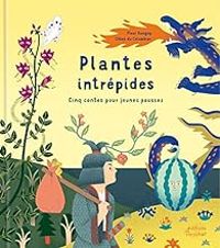 Fleur Daugey - Plantes intrépides