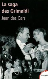 Couverture du livre La saga des Grimaldi - Jean Des Cars