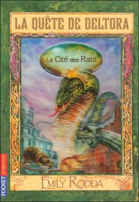 Emily Rodda - 3. La quête de Deltora - La Cité des Rats 