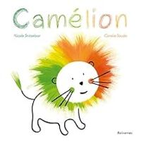 Couverture du livre Camélion - Coralie Saudo - Nicole Snistelaar