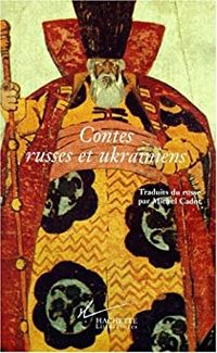 Couverture du livre Contes russes et ukrainiens - Alexandre Afanassiev - Marko Vovcok