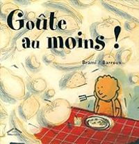 Maia Brami - Goûte au moins !