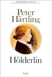 Peter Hrtling - Hölderlin