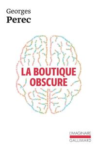 Georges Perec - La boutique obscure: 124 rêves