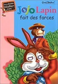 Enid Blyton - Jojo Lapin fait des farces