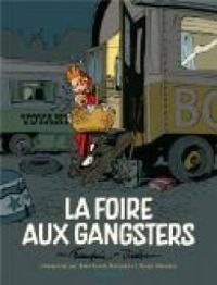 Couverture du livre La foire aux gangsters 01 - Andre Franquin