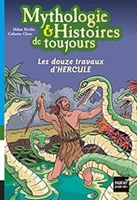 Couverture du livre Les 12 travaux d'Hercule - Helene Kerillis