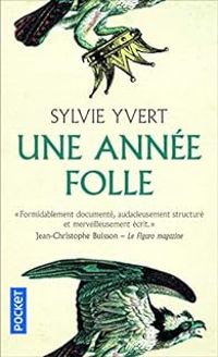 Couverture du livre Une année folle - Sylvie Yvert