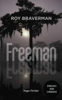 Roy Braverman - Freeman