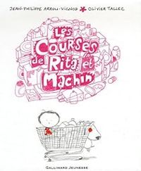 Jean Philippe Arrou Vignod - Les courses de Rita et Machin