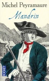 Couverture du livre Mandrin - Michel Peyramaure