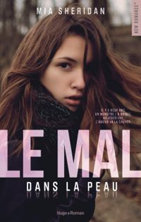 Mia Sheridan - Le mal dans la peau