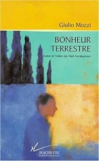 Couverture du livre Bonheur terrestre - Giulio Mozzi