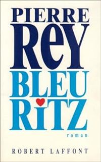 Pierre Rey - Bleu Ritz