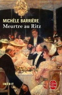 Michèle Barrière - Meurtre au Ritz