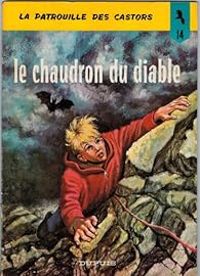 Couverture du livre Le chaudron du diable - Jean Michel Charlier - Mitacq 