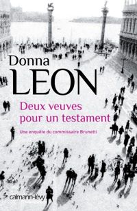 Donna Leon - Deux veuves pour un testament