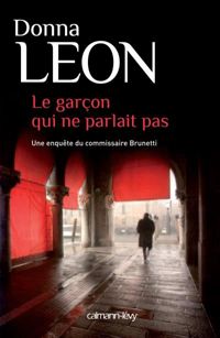 Donna Leon - Le Garçon qui ne parlait pas