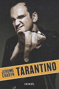 Jerome Charyn - Tarantino