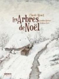 Couverture du livre Les arbres de Noël - Stephane Girel - Geraldine Elschner