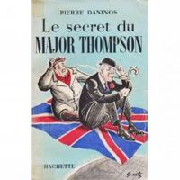 Pierre Daninos - Le secret du Major Thompson