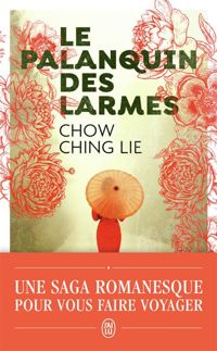 Ching-lie Chow - Le palanquin des larmes