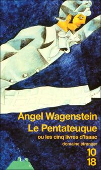 Angel Wagenstein - Veronika Nentcheva - PENTATEUQUE OU LES CINQ LIVRES