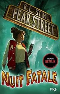 Robert Lawrence Stine - Nuit fatale