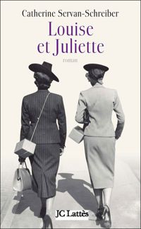 Couverture du livre Louise et Juliette - Catherine Servan Schreiber