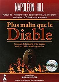 Napoleon Hill - Plus malin que le Diable