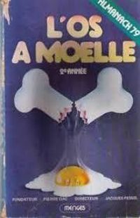 Pierre Dac - L'os à Moelle : Almanach 1979