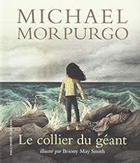 Couverture du livre Le collier du géant - Michael Morpurgo