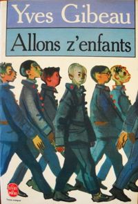 Yves Gibeau - Allons z'enfants