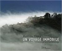 Matthieu Ricard - Un voyage immobile