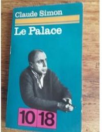 Couverture du livre Le palace - Claude Simon