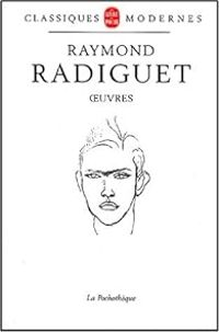 Raymond Radiguet - Oeuvres