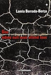 Couverture du livre meme nuit nous attend tous - Lamia Berrada Berca