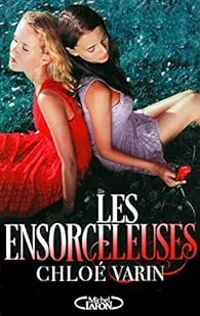 Chloe Varin - Les ensorceleuses